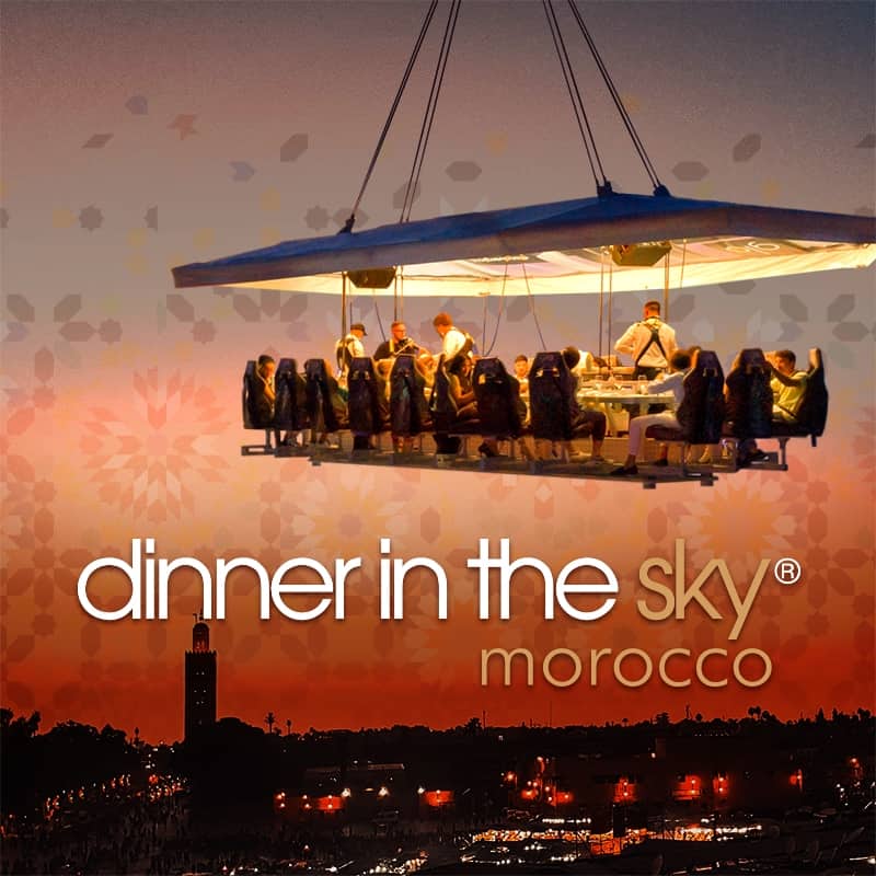 Places to Visit in Marrakech - Not to Miss Cultural & Historic Places to Visit in Marrakech Dinner in the Sky in Marrakech, Morocco.